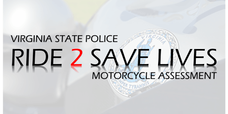 Ride 2 Save Lives Motorcycle Assessment Course - August 12 (VIRGINIA BEACH) primary image