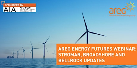 AREG Energy Futures webinar: Stromar, Broadshore and Bellrock updates