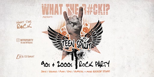 TEEN SPIRIT ★ 90s / 2000s Rock Party