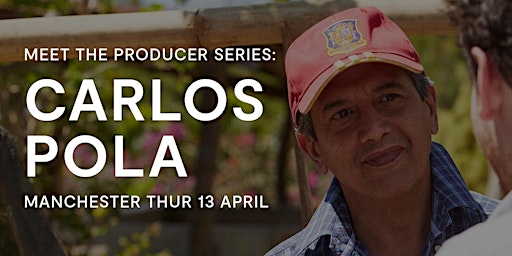 Meet the Producer: Carlos Pola - Manchester