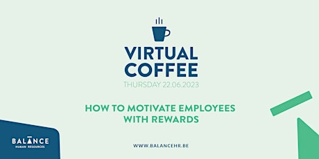 Virtual Coffee: How to motivate employees with rewards