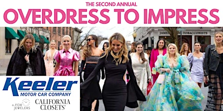 2nd Annual Overdress to Impress