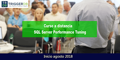 Imagen principal de Curso a distancia: Performance y tuning SQL Server