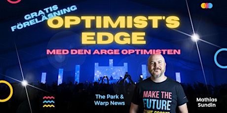 Optimist's Edge med Den arge optimisten