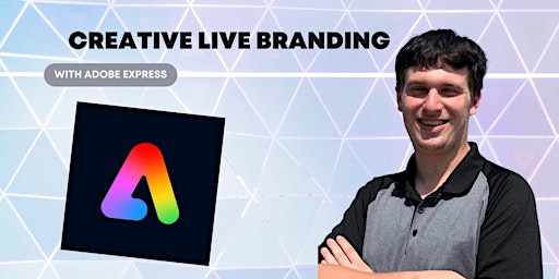Creative Live Branding with Adobe Express