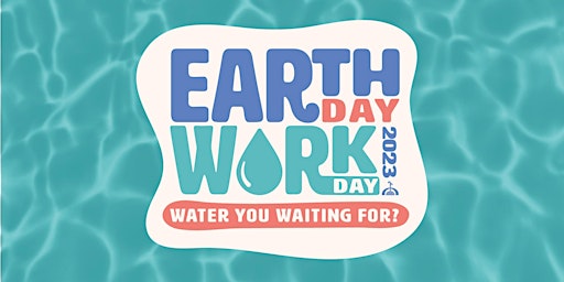 Earth Day Work Day 2023 - Exhibitor Registration