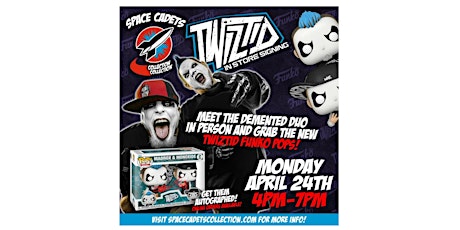 Twiztid Space Cadets in Store Signing April 24th 4-7pm