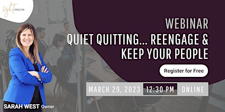 Quiet Quitting... Reengage & Keep Your People