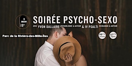 Soirée Conférence Psycho Sexo avec Yvon Dallaire & Dr. Iv Psalti - Laval  primary image