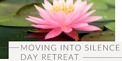 Primaire afbeelding van June: Moving into Silence Day Retreat