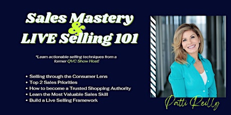 Sales Mastery & LIVE Selling 101