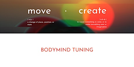 bodymind tuning - align body and mind to increase awareness