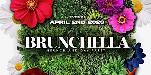 Apr. 2 | BRUNCHELLA - An Unapologetic Celebration Of Black Excellence
