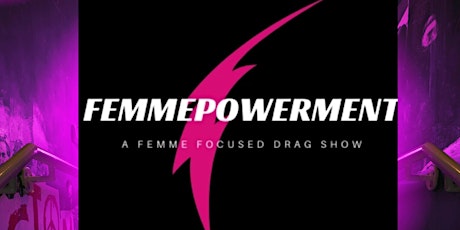 GENDERBENDER Presents: Femmepowerment
