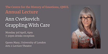 Annual Lecture 2023: Ann Cvetkovich, 'Grappling With Care'. primary image