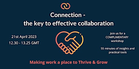 Connection - the key to effective collaboration