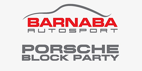 Barnaba Autosport's Annual Porsche Block Party