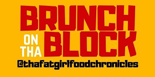 Brunch On Tha Block ** Houston's First 3rd Ward Brunch Block Party**