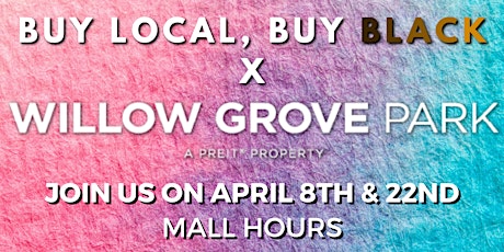 April 22nd Willow Grove Mall x BLBB Vendor Experience!