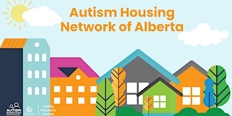 Autism Housing Network of Alberta: Virtual Session