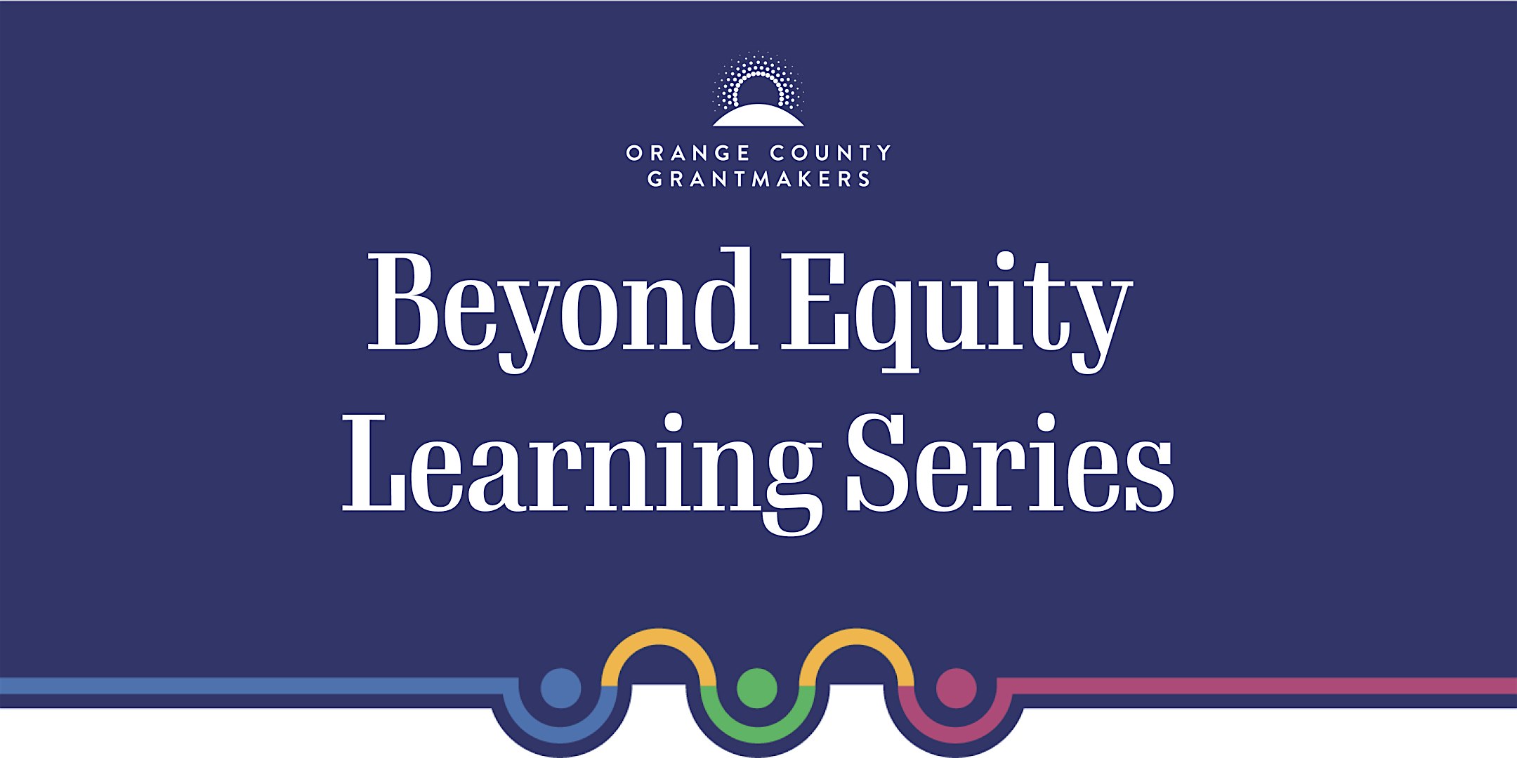 Beyond Equity Learning Series