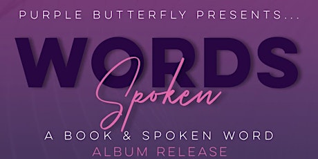Words Spoken - Book and Album Release