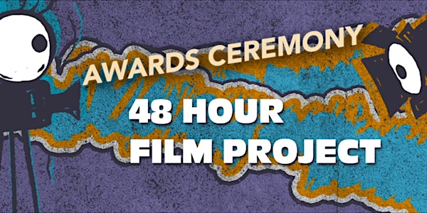 48 Hour Film Project Award Ceremony