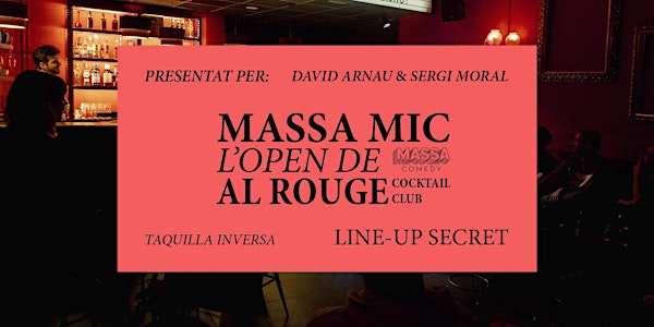 Massa Mic - L'Open Mic de Massa Comedy (ENTRADA LLIURE)