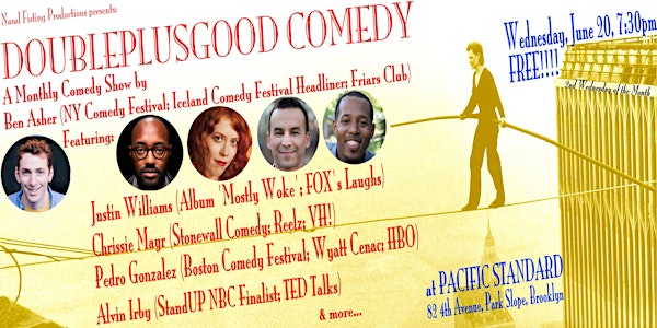 DoublePlusGood Comedy show