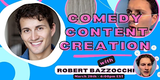 Online Sketch Comedy with Robert Bazzocchi