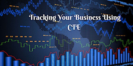 CEDAR RAPIDS - Tracking Your Business Using CTE (2 CEUs pending)
