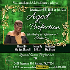 Aged to Perfection : Birthday & Retirement Celebration