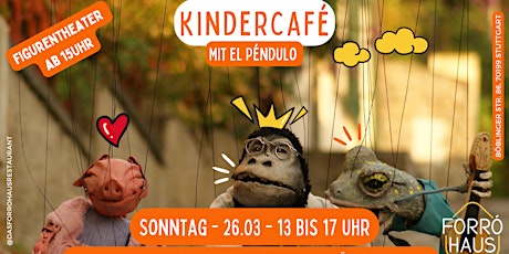 Kindercafé mit El péndulo Musik un Figurentheater