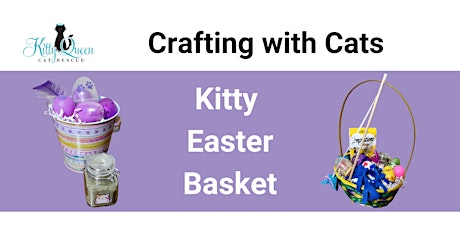 Crafting with Cats: Kitty Easter Basket