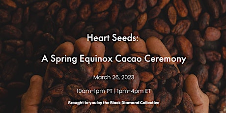 Spring Equinox Virtual Cacao Ceremony