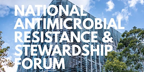National Antimicrobial Resistance and Stewardship Forum 2018 primary image