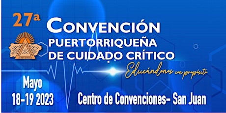 27a Convención Puertorriqueña de Cuidado Critico primary image