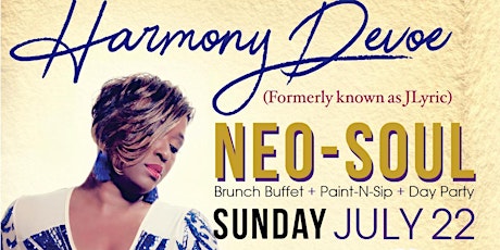 OMEGA NEO-SOUL BRUNCH BUFFET, PAINT-N-SIP, COMEDY & DAY PARTY ft. HARMONY DEVOE, MS. SHIRLEEN & DJ WILDMAN - Brunch catered by Dooky Chase’s Restaurant and Ma Momma's House of Cornbread, Chicken & Waffles primary image
