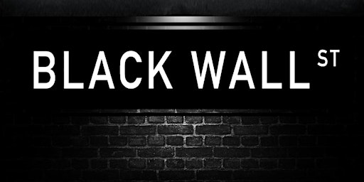 Copy of BLACK WALL STREET UNLIMITED: THE EXPERIENCE primary image