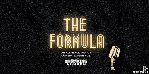 The Formula: An All-Black Improv Comedy Experience primary image
