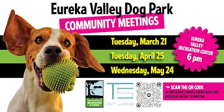 Eureka Valley Dog Park Community Meetings