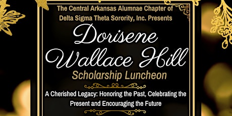 Dorisene Wallace Hill Scholarship Luncheon