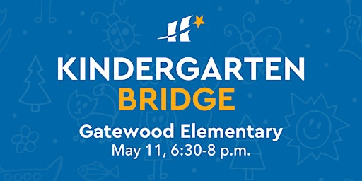Gatewood Elementary Kindergarten Bridge