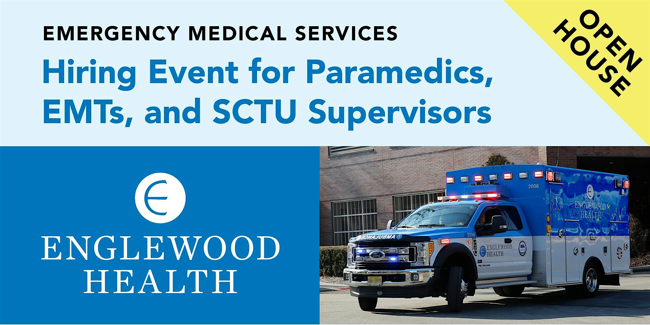 More info: Englewood Health EMS Open House Hiring Event