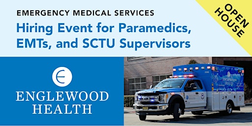 Englewood Health EMS Open House Hiring Event