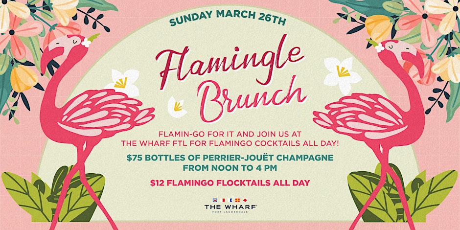 Flamingle Brunch at The Wharf Fort Lauderdale