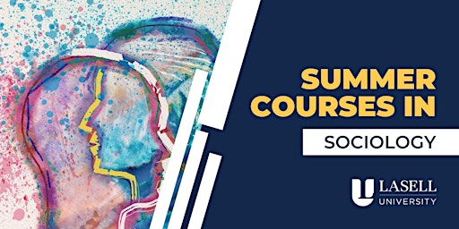 Sociology Undergraduate Courses Summer 2023, Session 1