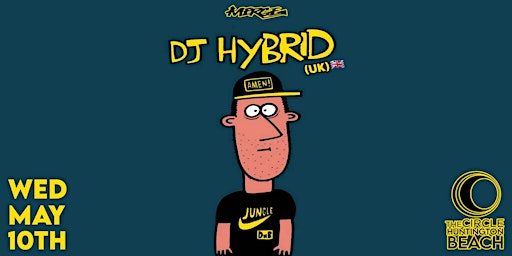 DJ HYBRID (UK) DNB EXTRAVAGANZA! [18+/21 bar]