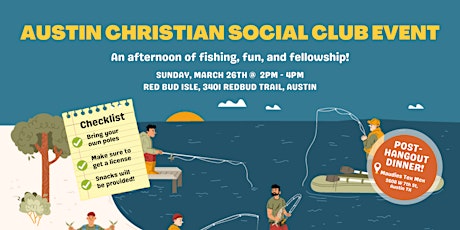 Austin Christian Social Club Event - Fishing, Fun, and Fellowship