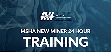 MSHA New Miner 24 Hour Training primary image